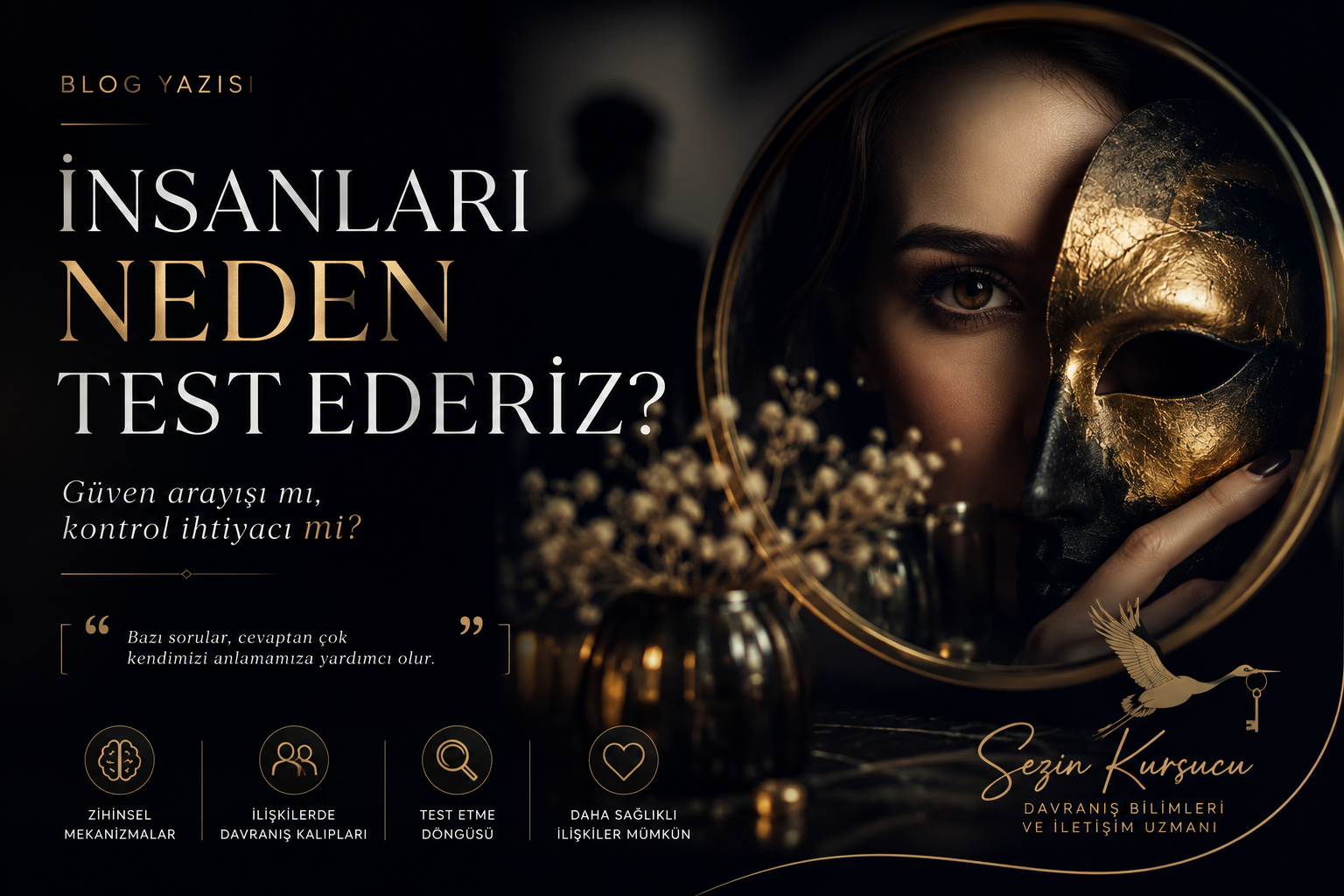 İnsanları Neden Test Ederiz?